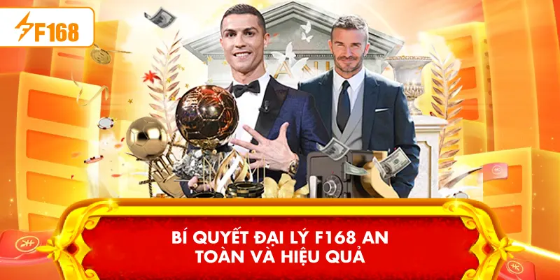 Đại Lý F168 – Hướng Dẫn Đăng Ký & Quyền Lợi Thành Viên
